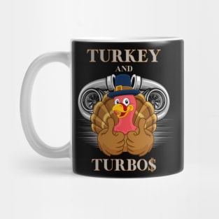 Turkey And Turbos Funny Thanksgiving Cool Twin Turbos Racing Mug